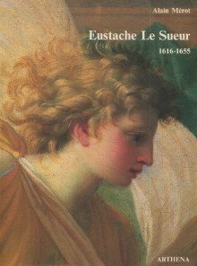 p Eustache Le Sueur 1616 1655 p p Merot Alain p