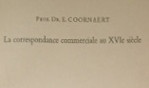 Coornaert Emile   Correspondance commerciale XVIe siècle