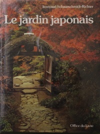 p Le jardin japonais p p Irmtraud Schaarschmidt Richter et Osamu Mori p