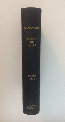  p Histoire de la faience de Delft p Havard Henry