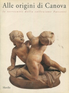  p Alle Origini di Canova Le terrecotte della collezione Farsetti p p Androsov Sergej i et al i p 