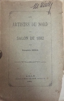 p Les artistes du Nord p p au p p Salon de 1882 p p Denis Theophile p