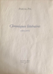 p Chroniques litteraires p p 1954 1977 p p Pia Pascal p