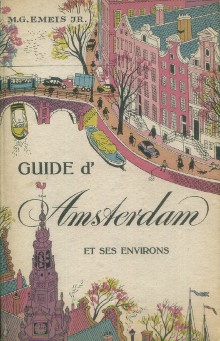 p Guide d Amsterdam et ses environs p p Emeis M G p
