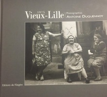 p Vieux Lille 1975 p p Photographies p p Duquennoy Antoine p