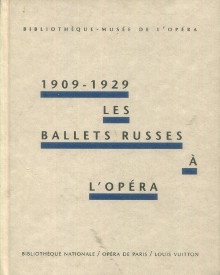 p 1909 1929 Les ballets russes p p Kahane Martine p