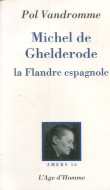 p Michel de Ghelderode p p Vandromme Pol p