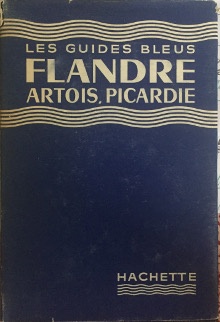 p Les Guides Bleus p p Flandre Artois Picardie p p Bacquet Charles dir p
