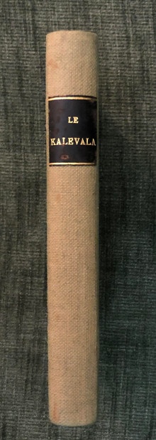  p Le Kalevala p p Epopee nationale p p de la Finlande p p Guyot Charles pref p 