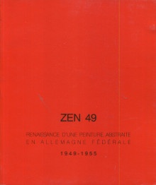 p ZEN 49 Renaissance d une peinture abstraite en Allemagne Federale 1949 1955 p p Beurard Patrick i et al i p