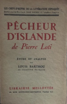 p Pecheur d Islande p p de Pierre Loti p p etude et analyse p p par p p Louis Barthou p p de l Academie francaise p p br p