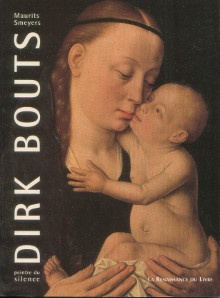 p Dirk Bouts peintre du silence p p Smeyers Dirk p