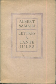 p Lettres a Tante Jules p p Samain Albert p