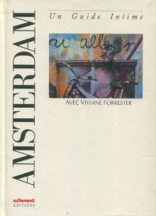 p Amsterdam Un guide intime p p Forrester Viviane p