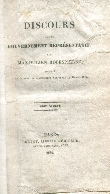  p Discours sur le gouvernement representatif prononce a la tribune de l Assemblee nationale le 10 mai 1793 p p Robespierre Maximilien p 