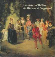 p Les Arts du Theatre i de Watteau a Fragonard i p p Marianne Roland Michel et Daniel Rabreau p