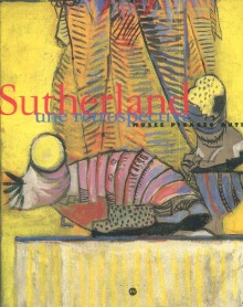  p Sutherland i une retrospective i p p Frechuret Maurice dir p 