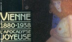 Vienne Apocalypse joyeuse   expo beaubourg 1880 1938