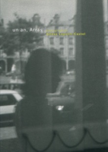 p Un an Arras p p Photographies de Gildas Lepetit Castel p p Plossu Bernard pref p