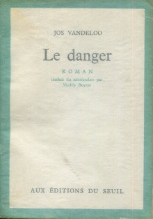  p Le danger p p Vandeloo Jos p 