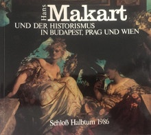 p Hans Makart p p und der Historismus in Budapest Prag und Wien p p Frodl Gerbert et al p