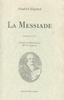 p La Messiade Chants I a X p p Klopstock Friedrich p