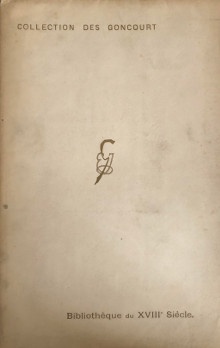 p Bibliotheque des Goncourt p p XVIIIe siecle p p Livres manuscrits affiches placards p p Paris 1897 p p Delzant Alidor pref p