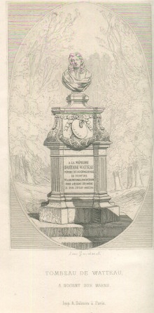 p Le tombeau de Watteau a Nogent sur Marne Notice historique sur la vie et la mort d A Watteau sur l erection et l inauguration du monument eleve par souscription en 1865 p p Anonyme p