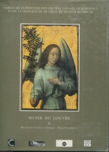 p Corpus de la peinture des anciens Pays Bas meridionaux et de la principaute de Liege Vol 17 Musee du Louvre II p p Comblen Sonkes Micheline et Lorentz Philippe p