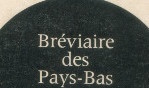 Wouters   Bréviaire Pays Bas