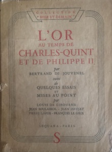 p L or au temps de Charles Quint p p Jouvenel Bertrand de p
