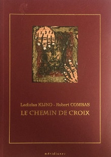 p Kijno Combas p p i Le Chemin de Croix i p p Numa Hamboursin p p Michel Onfray p 