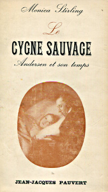  p i Le cygne sauvage i p p Andersen et son temps p Stirling Monica