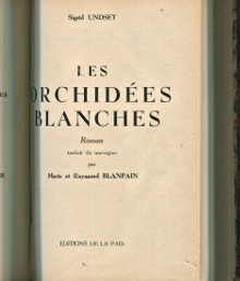 Les orchidees blanches Undset Ingrid