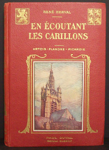 En ecoutant les carillons br Legendes et recits des provinces du Nord Artois Flandre Picardie p Herval Rene p 
