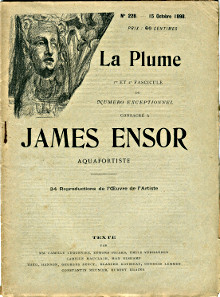 James Ensor aquafortiste 1er et 2e fascicule du numero exceptionnel consacre a James Ensor br James Ensor peintre et graveur 3e fascicule br James Ensor peintre et graveur 4e fascicule br James Ensor peintre et graveur 5e fascicule br James Ensor peintre et graveur 6e et dernier fascicule Lemonnier Camille Picard Edmond Verhaeren Emile Mauclair Camille Elskamp Max Hannon Theo Rency Georges Rousseau Blanche Lemmen Georges Meunier Constantin Krains Hubert 1er et 2e fascicules Maus Octave Beck Christian Du Jardin Jules 3e fascicule Du Jardin Jules Desombiaux sic Maurice 4e fascicule Des Ombiaux Maurice Uzanne Octave 5e fascicule Maeterlinck Maurice Ensor James Baes Edgar Fontainas Andre Goffin Arnold De Mont Pol Delattre Louis 6e et dernier fascicule