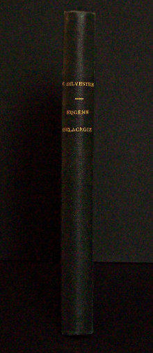 Eugene Delacroix documents nouveaux Silvestre Theophile