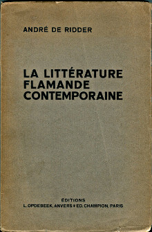 La litterature flamande contemporaine 1890 1923 Ridder Andre de