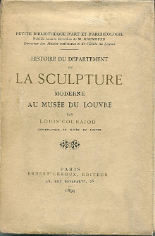 Histoire du departement de La sculpture moderne au musee du Louvre Courajod Louis