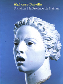 Alphonse Darville 1910 1990 Donation a la Province de Hainaut Canonne Xavier et Leclercq Catherine