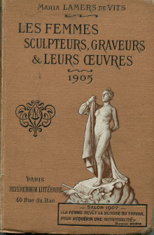 Les femmes sculpteurs graveurs leurs oeuvres Lamers de Vits Maria