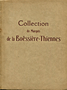 Collection du Marquis de la Boessiere Thiennes catalogue des tableaux anciens faiences de Delft porcelaines tapisseries meubles Palais des Beaux Arts de Bruxelles 12 et 13 mars 1932 Dillen Jef expert 