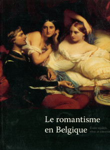 Le romantisme en Belgique Entre realites reves et souvenirs Marechal Dominique dir