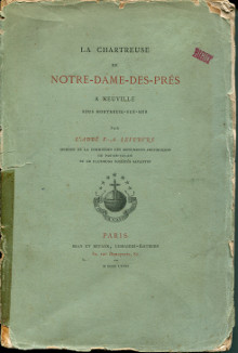 La Chartreuse de Notre Dame des Pres a Neuville sous Montreuil sur Mer Lefebvre abbe F A