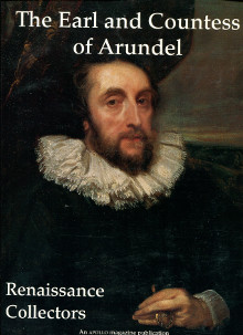 The Earl and Countess of Arundel Renaissance Collectors David Jaffe Ariane Faber Kolb Eva Kleeman