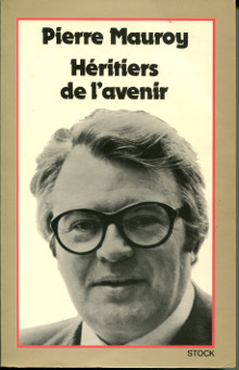 p Heritiers de l avenir p Mauroy Pierre