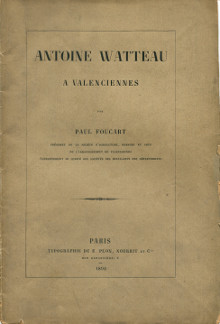 Antoine Watteau a Valenciennes Foucart Paul