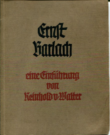 Ernst Barlach Eine Einfuhrung in sein plastisches und graphisches werk Walter Reinhold von