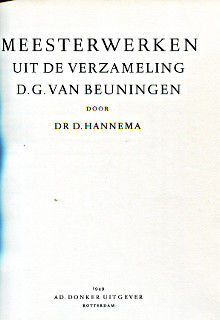 Verzameling D G Van Beuningen br Meesterwerken uit de verzameling D G van Beuningen Hannema Dirk