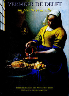 Vermeer de Delft un peintre et sa ville Van Maarseveen Michel P